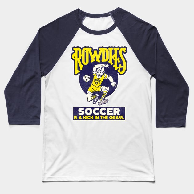 Defunct Tampa Bay Rowdies (Soccer is a Kick in the Grass) Baseball T-Shirt by Defunctland